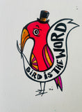 Bird is the word - original drawing