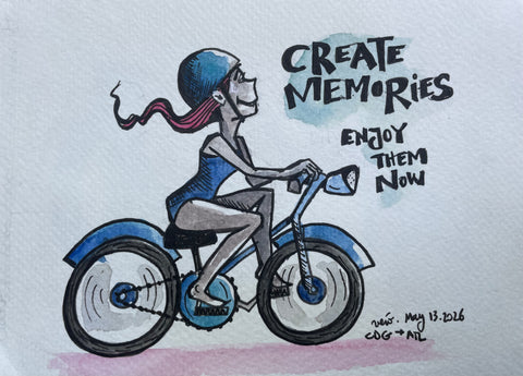 Make Memories.