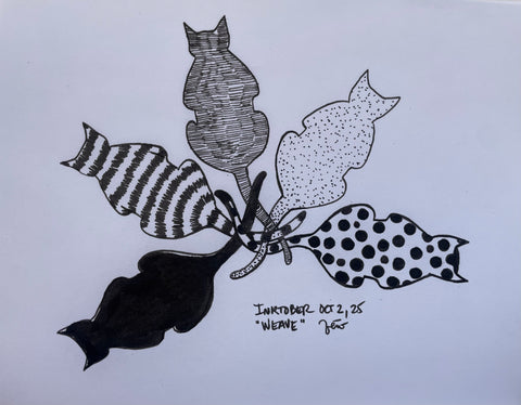 Inktober Day 2, of 2025 "Weave"