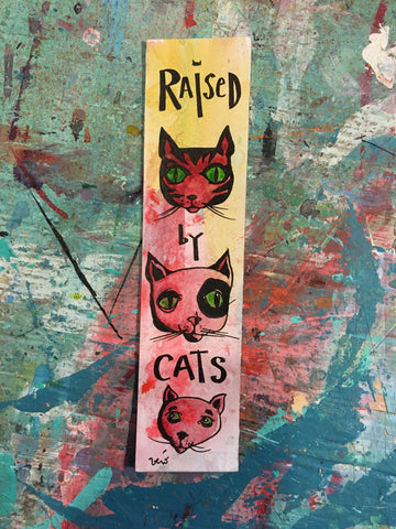 Bookmark - Raised by Cats
