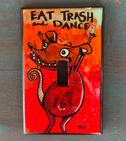 Single Light Switch Plate - Eat Trash and Dance